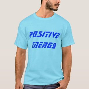 Positieve energie t-shirt