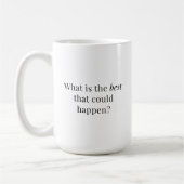 Positieve gedachte vraag - eenvoudige typografie koffiemok (Links)