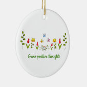 Positieve gedachten bloemen kweken keramisch ornament (Rechts)