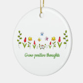 Positieve gedachten bloemen kweken keramisch ornament (Links)