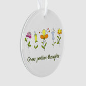 Positieve gedachten bloemen kweken ornament (voorkant)