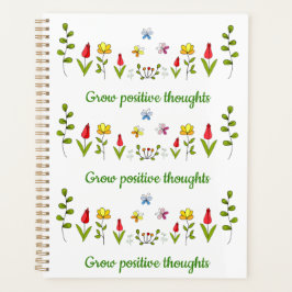 Positieve gedachten bloemen kweken planner