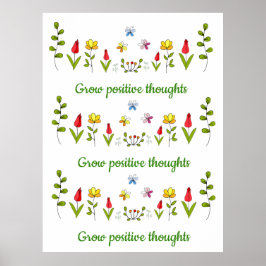 Positieve gedachten bloemen kweken poster