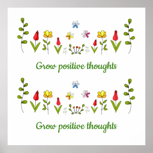 Positieve gedachten bloemen kweken poster (Voorkant)