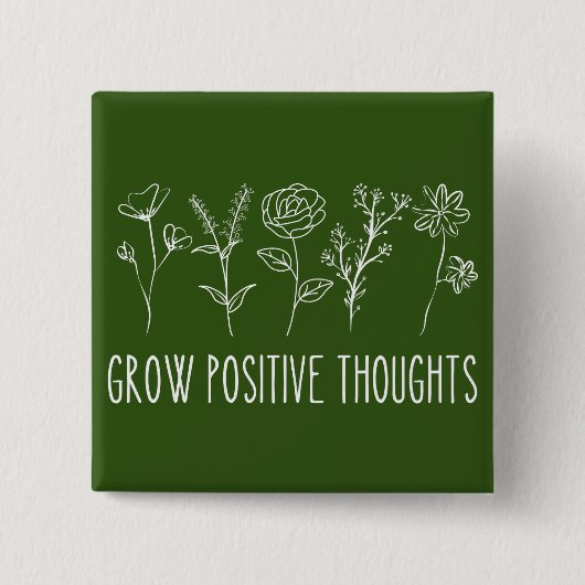 Positieve gedachten doordringen esthetisch vierkante button 5,1 cm (Voorkant)