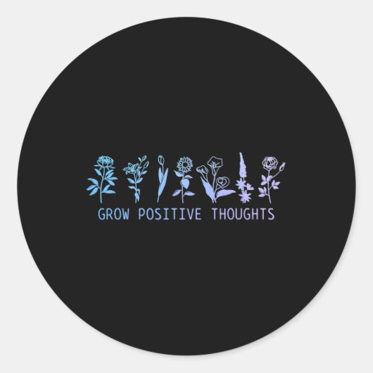 Positieve gedachten Geestelijke gezondheid Suïcide Ronde Sticker (Voorkant)