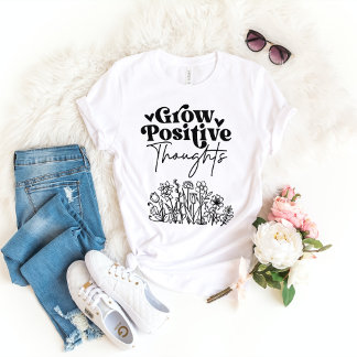 Positieve gedachten ontwikkelen t-shirt