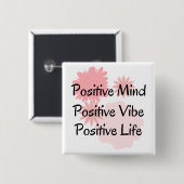 Positieve gedachten, positieve weergave, positieve vierkante button 5,1 cm (Voorkant /achterkant)