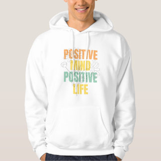 Positieve Geest Positief Leven Bloem Typografie Hoodie