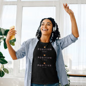 Positieve geest, Positieve Levenscitaat T-shirt