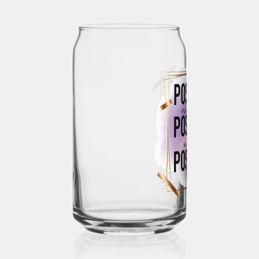 Positieve geest, positieve vibes, positief leven blikvorm glas (Rechts)