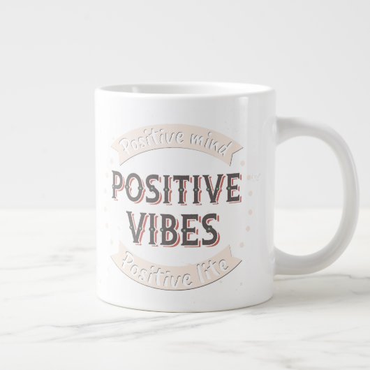 Positieve geest Positieve vibes Positief leven Grote Koffiekop (Rechts)