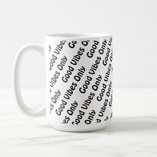 Positieve goede vibes alleen typografie ontwerp koffiemok