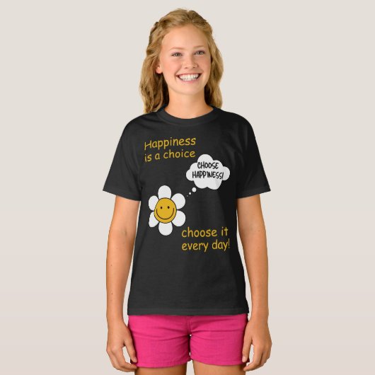 Positieve houding. Geluk is een keuze! Wees blij T-shirt (Voorkant volledig)