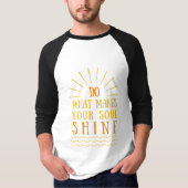 positieve houding inspirerend gezegden t-shirt (Voorkant)