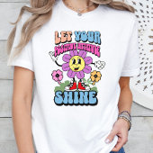 Positieve houding Motivatie Inspirerend T-shirt