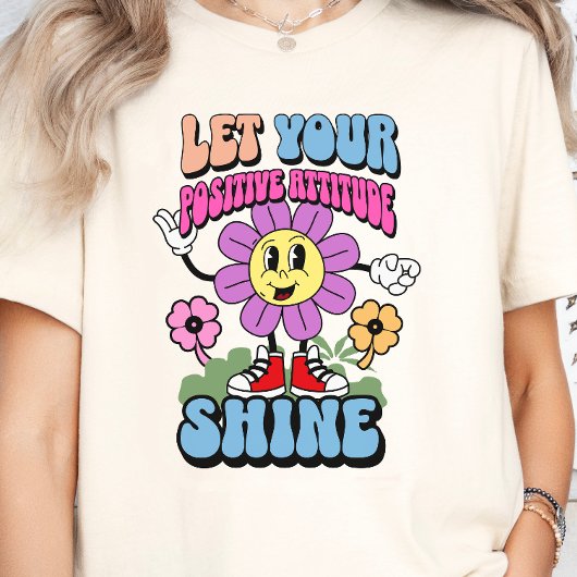 Positieve houding Motivatie Inspirerend T-shirt
