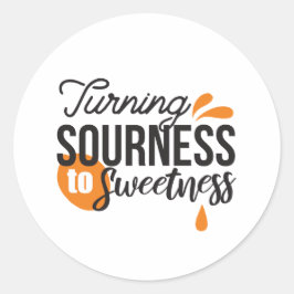Positieve levensboodschap - Van zuur naar zoet Ronde Sticker
