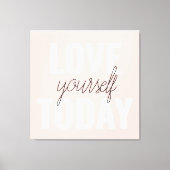 Positieve liefde vandaag uzelf - Pastel roze prijs Canvas Afdruk (Voorkant)