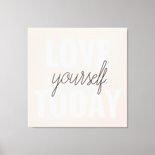 Positieve liefde vandaag uzelf - Pastel roze prijs Canvas Afdruk (Voorkant)