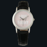Positieve liefde vandaag uzelf - Pastel roze prijs Horloge<br><div class="desc">Positieve liefde vandaag uzelf - Pastel roze prijsopgave</div>