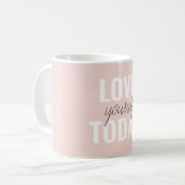 Positieve liefde vandaag uzelf - Pastel roze prijs Koffiemok (Voorkant links)