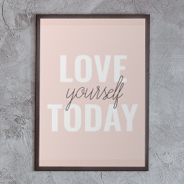 Positieve liefde vandaag uzelf - Pastel roze prijs Poster