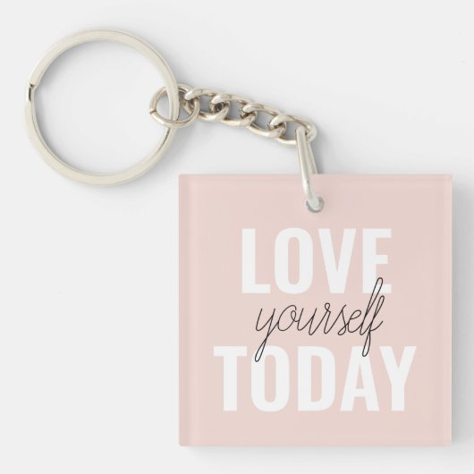 Positieve liefde vandaag uzelf - Pastel roze prijs Sleutelhanger (voorkant)