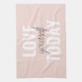 Positieve liefde vandaag uzelf - Pastel roze prijs Theedoek (Verticaal)