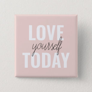 Positieve liefde vandaag uzelf - Pastel roze prijs Vierkante Button 5,1 Cm