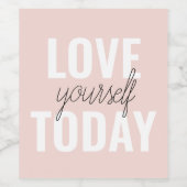 Positieve liefde vandaag uzelf - Pastel roze prijs Wijn Etiket (Enkel label)