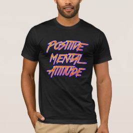 Positieve mentale houding T-shirt