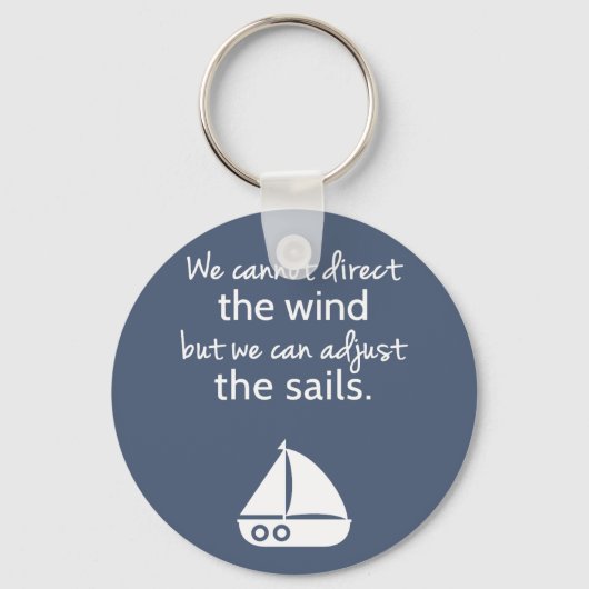 Positieve Mentaliteit Zeilboot Citaat Sleutelhanger (Voorkant)