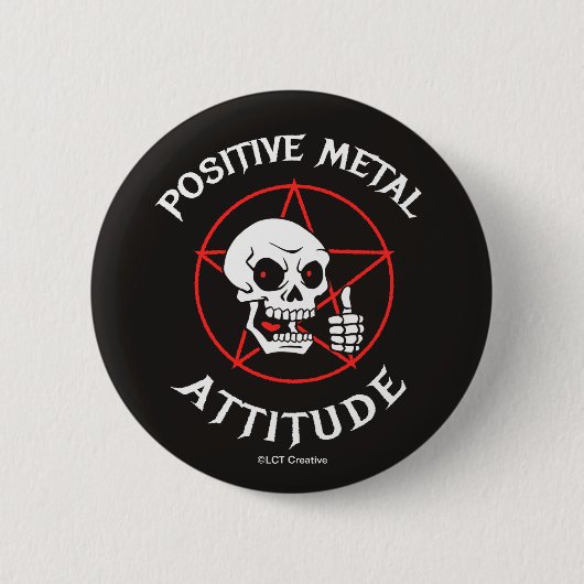 Positieve metaalhouding ronde button 5,7 cm (Voorkant)