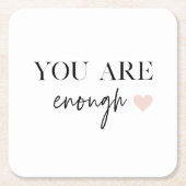 Positieve motivatie u bent genoeg Citaat Kartonnen Onderzetters (Voorkant)