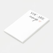 Positieve motivatie u bent genoeg Citaat Post-it® Notes (Schuin)