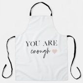 Positieve motivatie u bent genoeg Citaat Schort (Voorkant)