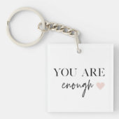 Positieve motivatie u bent genoeg Citaat Sleutelhanger (voorkant)