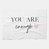 Positieve motivatie u bent genoeg Citaat Theedoek (Horizontaal)