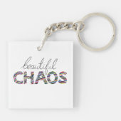 Positieve Motiverende Tekst Mooie Chaos Sleutelhanger (Achterkant)