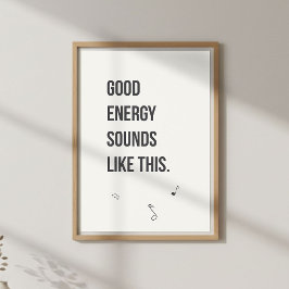 Positieve Muziek Quote Muurkunst. Minimaal Modern Poster