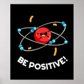 Positieve natuurkunde Atom Pun Dark BG Poster (Voorkant)