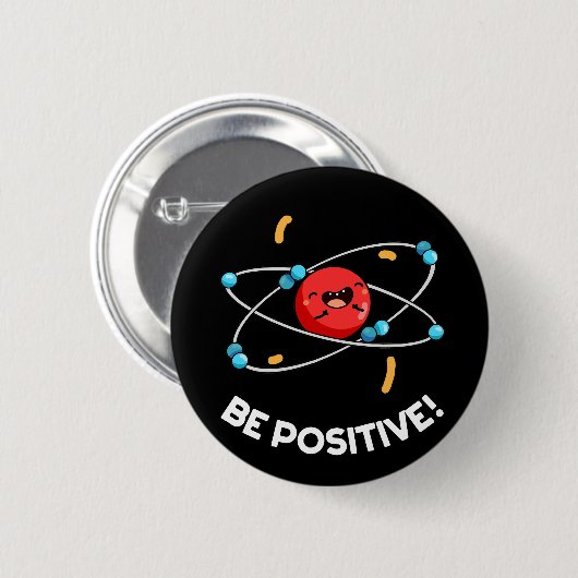 Positieve natuurkunde Atom Pun Dark BG Ronde Button 5,7 Cm (Voorkant /achterkant)