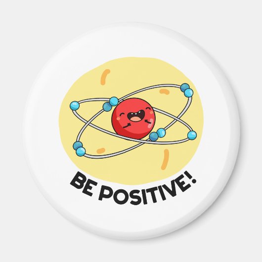 Positieve natuurkunde Atom Pun Magneet (Voorkant)