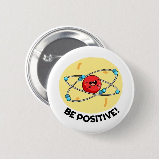 Positieve natuurkunde Atom Pun Ronde Button 5,7 Cm (Voorkant /achterkant)