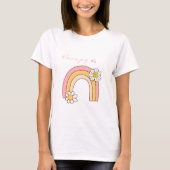 Positieve Rainbow Quote T-shirt (Voorkant)