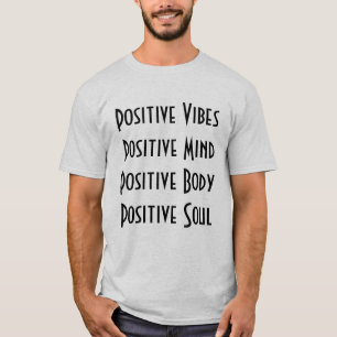 Positieve reactie 101 t-shirt