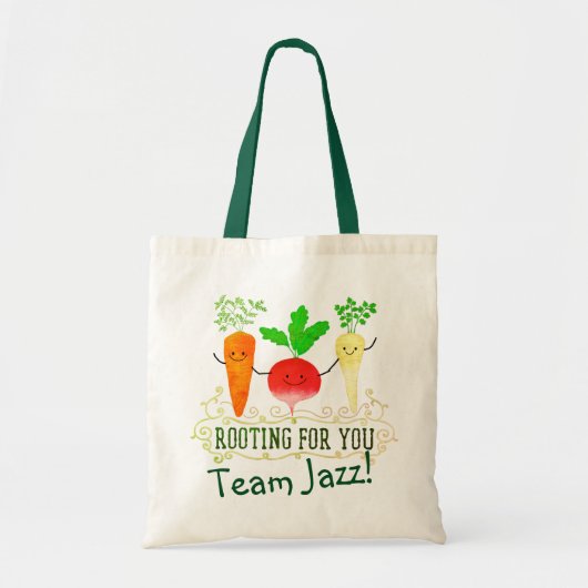 Positieve Root Pun - Rooting voor uw team Tote Bag (Voorkant)