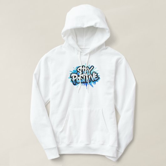 POSITIEVE STAY HOODIE (Design voorkant)