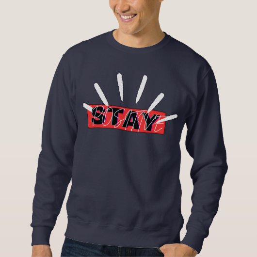 POSITIEVE STAY TRUI (Voorkant)